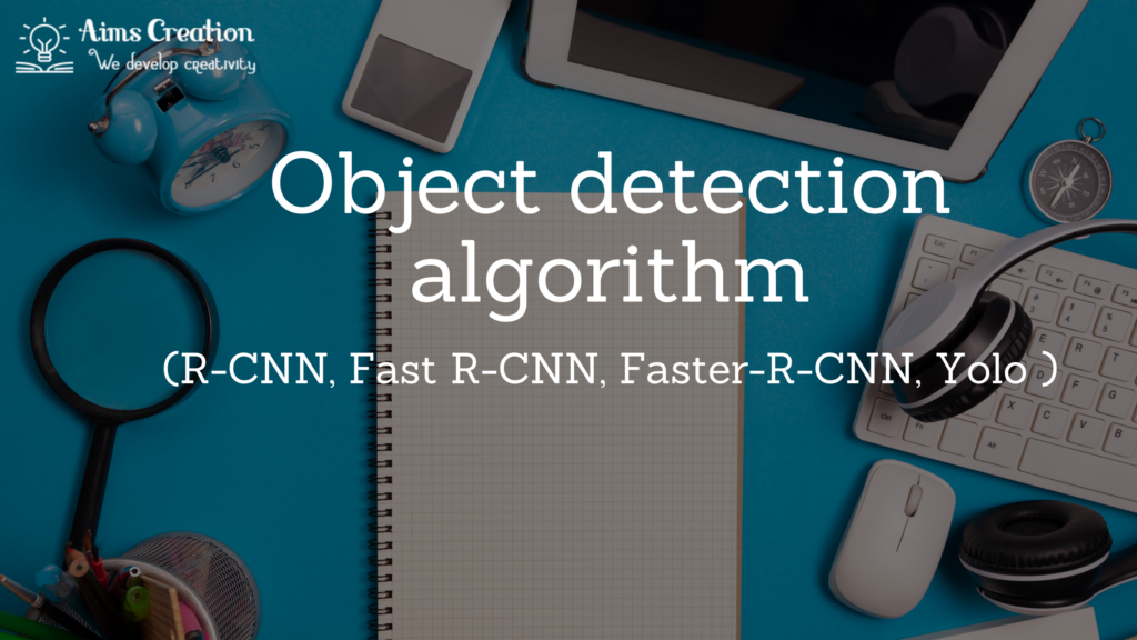 Object Detection algorithms